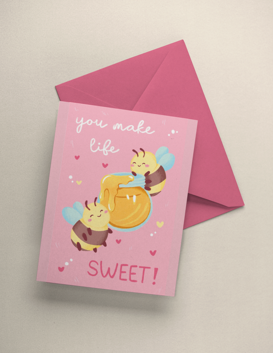 You Make Life Sweet - Valentine's print